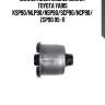 Сайлентблок задней балки!\ toyota yaris ksp90/nlp90/nsp90/scp90/ncp90/zsp90 05-11