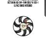 Вентилятор радиатора skoda octavia a5 (04-)vw golf v (03-) (lfac 18k0) kfd080