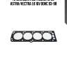 Прокладка гбц (1.6mm), opel astra/vectra 1.8 16v dohc 93-98