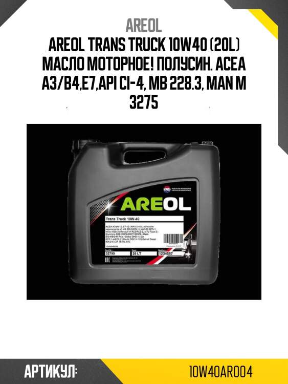 Areol trans truck 10w40 (20l) масло моторное! полусин.\ acea a3/b4,e7,api ci-4, mb 228.3, man m 3275